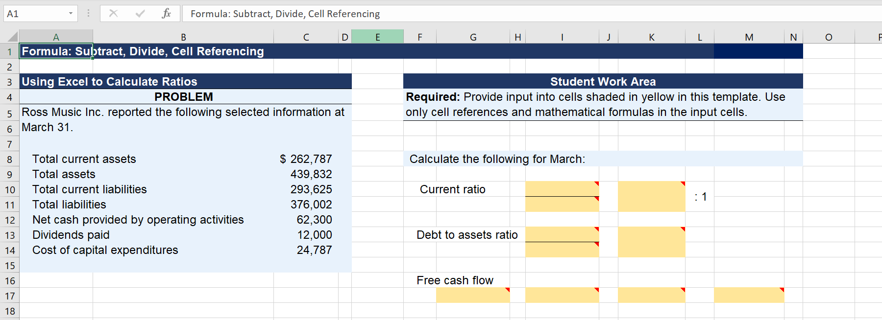 A1 for Formula: Subtract, Divide, Cell Referencing B E F G