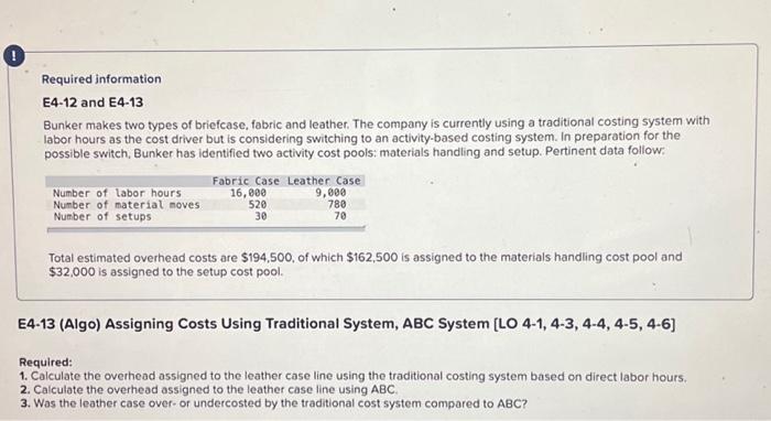briefcase, fabric and leather. The company is currently using a traditional costing