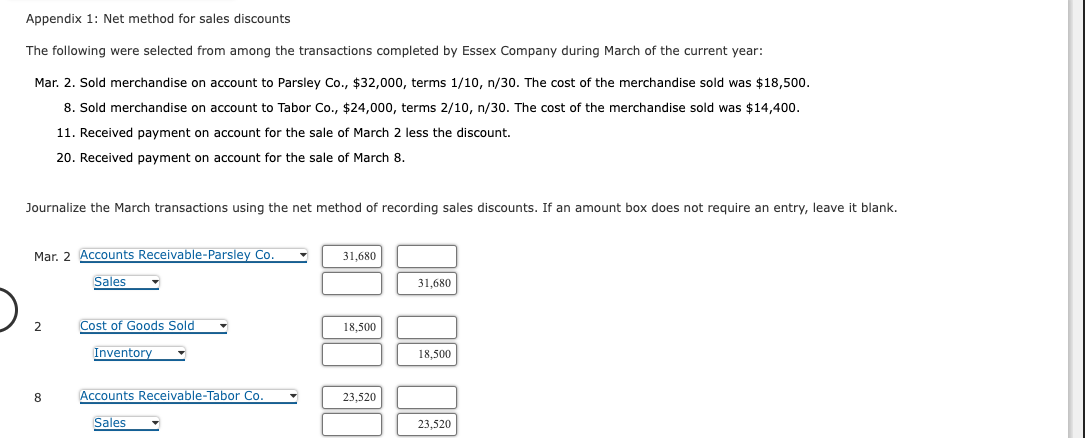  Appendix 1: Net method for sales discounts The following were selected