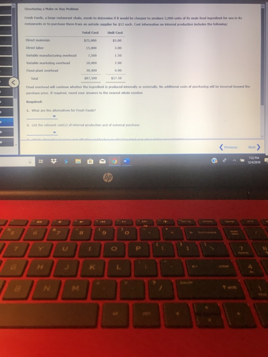  Structuring a Mac or Buy Problem Fresh Foods, a large restaurant