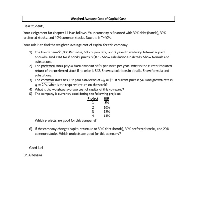  Weighed Average Cost of Capital Case Dear students, Your assignment for