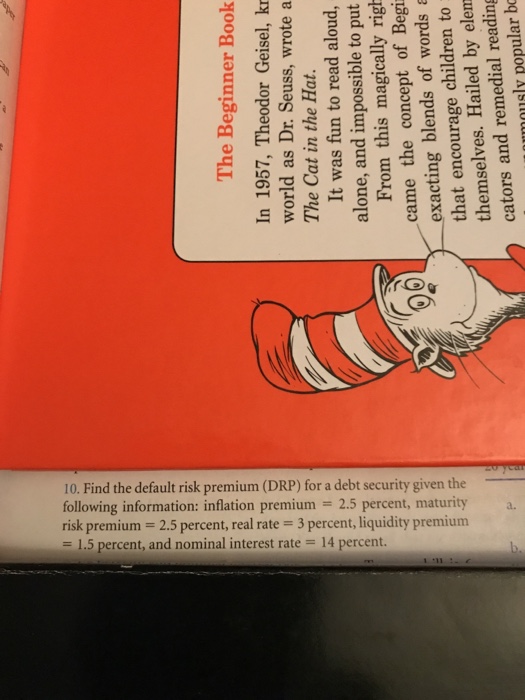  8 10. Find the default risk premium (DRP) for a debt