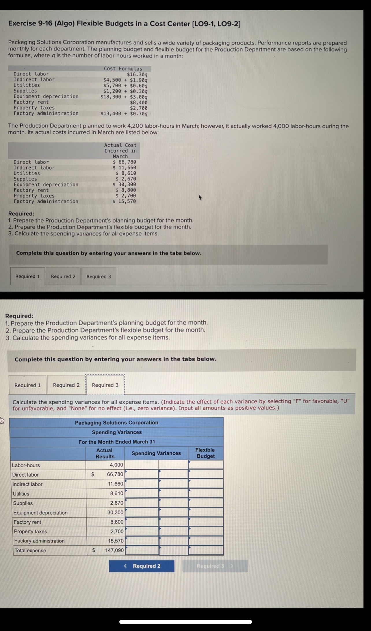  Exercise 9-16(Algo) Flexible Budgets in a Cost Center [LO9-1, LO9-2] Packaging