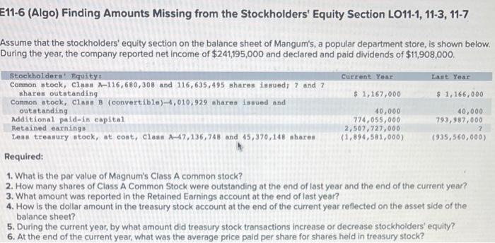  E11-6 (Algo) Finding Amounts Missing from the Stockholders' Equity Section LO11-1,