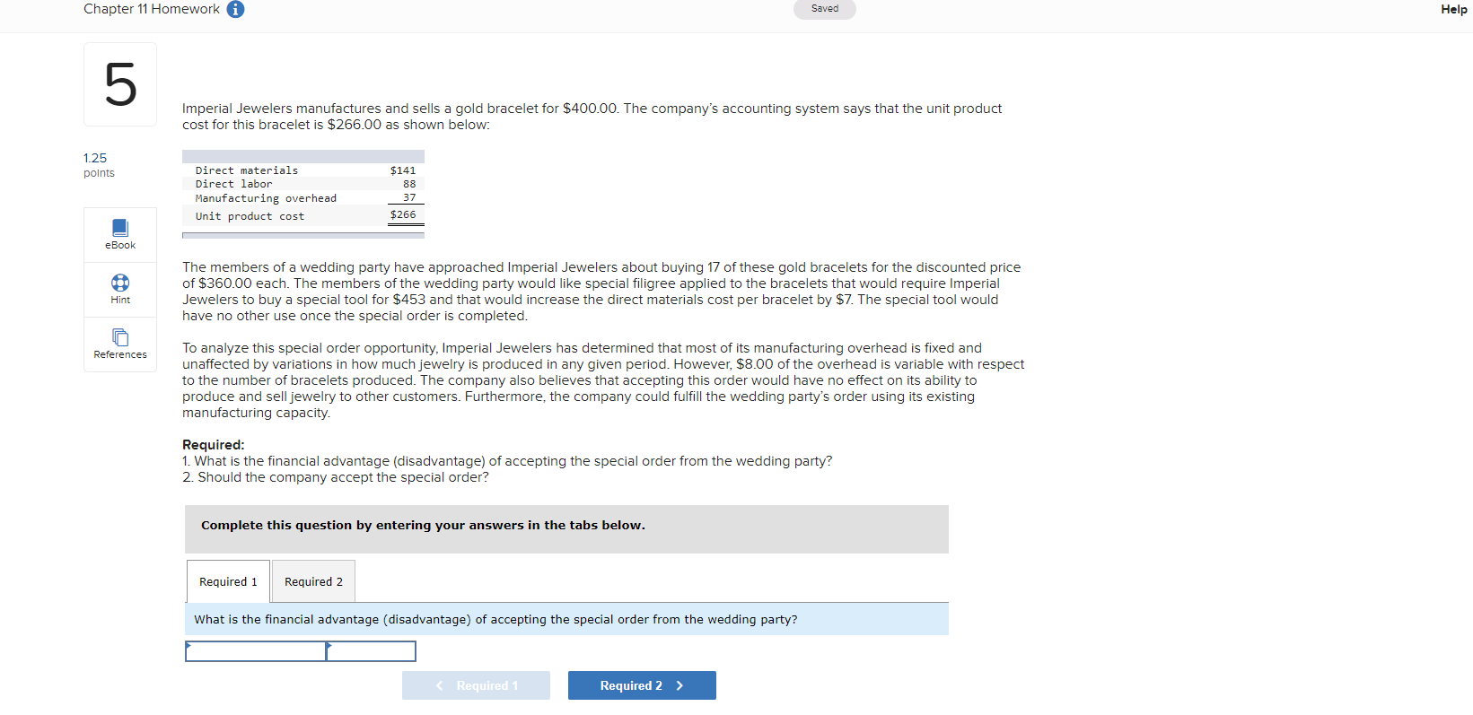 please help me with this asap. thanks. Chapter 11 Homework A Saved