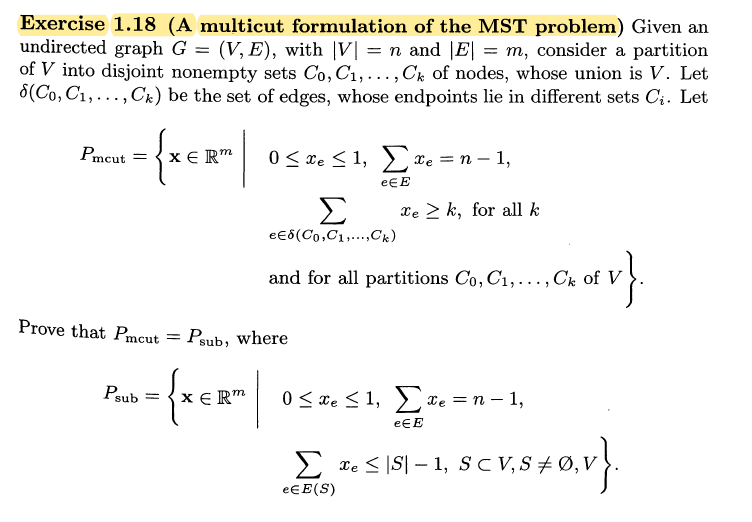  Exercise 1.18 (A multicut formulation of the MST problem) Given an