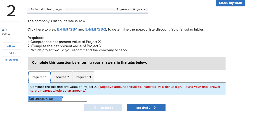 Present Value [LO12-2] 0.9 points Labeau Products, Ltd., of Perth, Australia, has