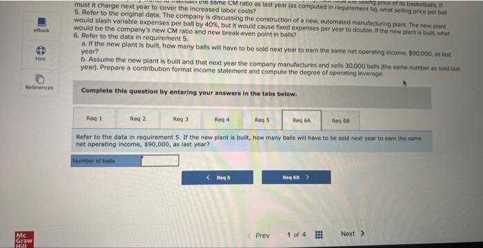 these balis, with the following results: Required: 1. Compure (a) last year's