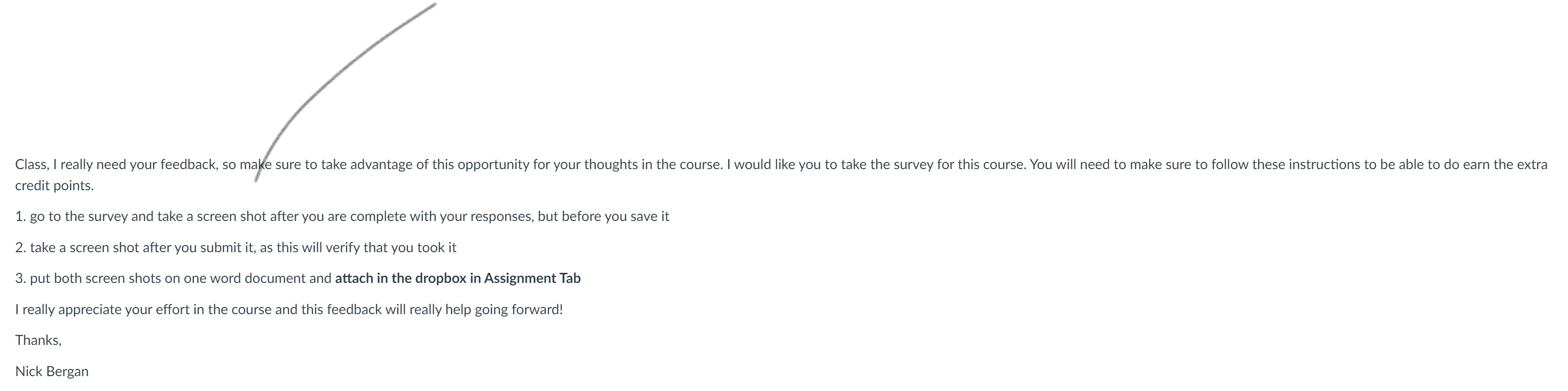 Class, I really need your feedback, so make sure to take