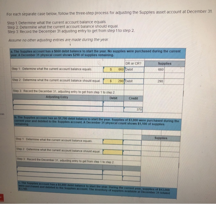  For each separate case below, follow the three-step process for adjusting