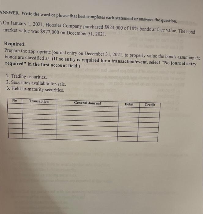  ANSWER. Write the word or phrase that best completes each statement