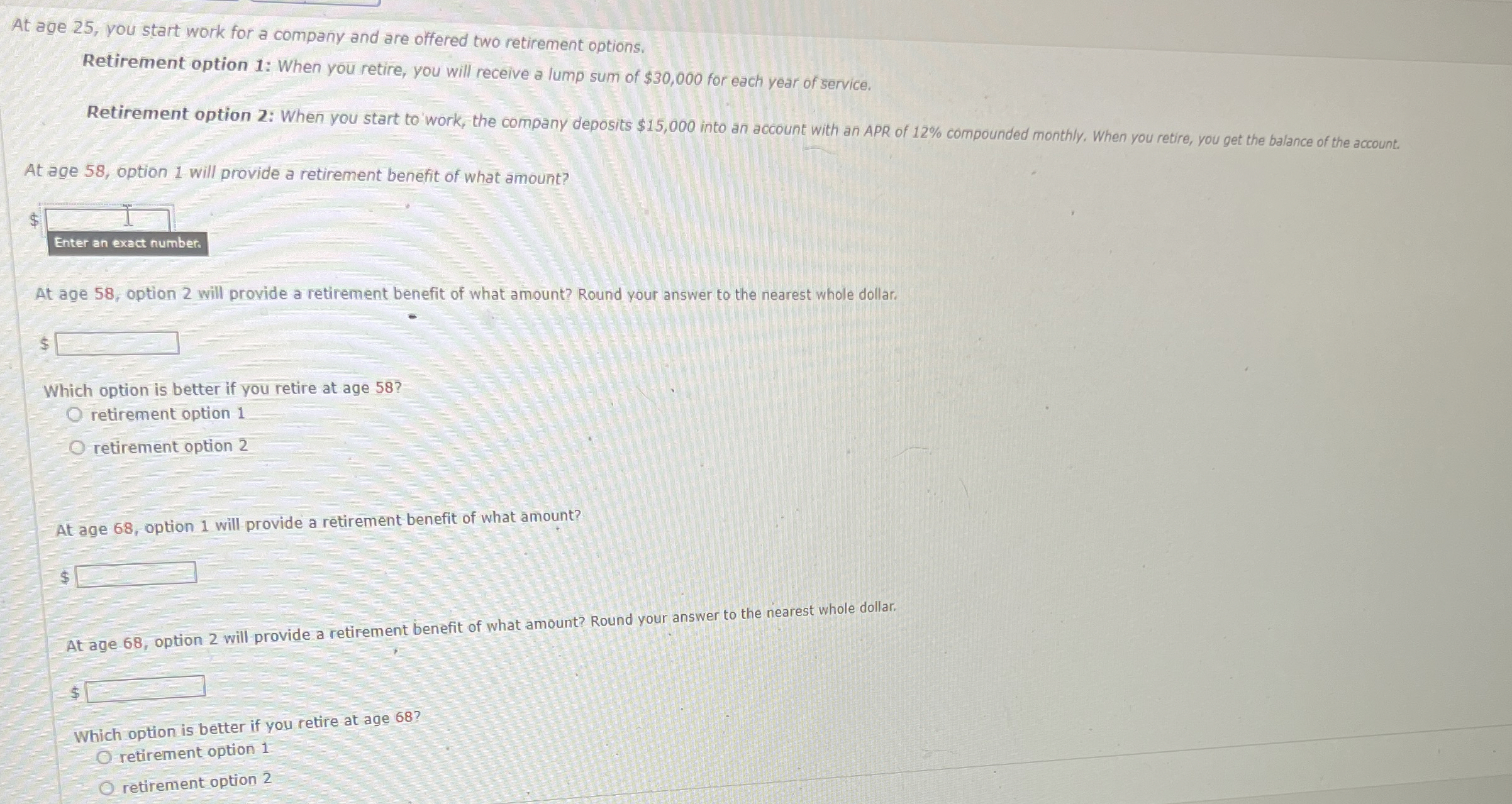  At age 25, you start work for a company and are