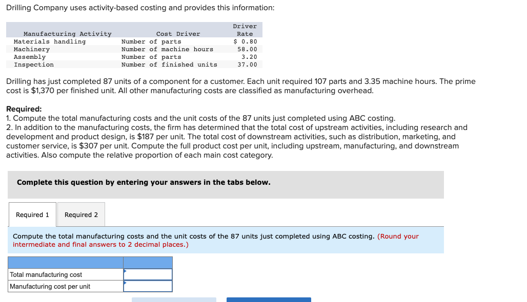 Need help with this question, please explain all steps clearly. Drilling Company