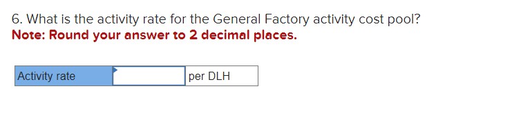 (ABC) system that allocates all $732,100 of its manufacturing overhead to four