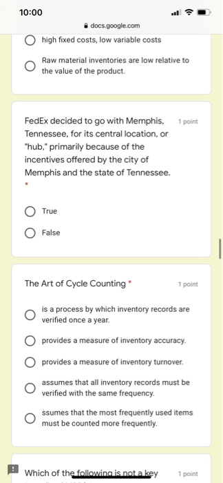  10:00 docs.google.com high fixed costs, low variable costs Raw material inventories