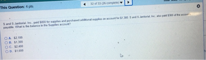  This Question: 4 pts 320133 (26 complete) S and S Janitorial,