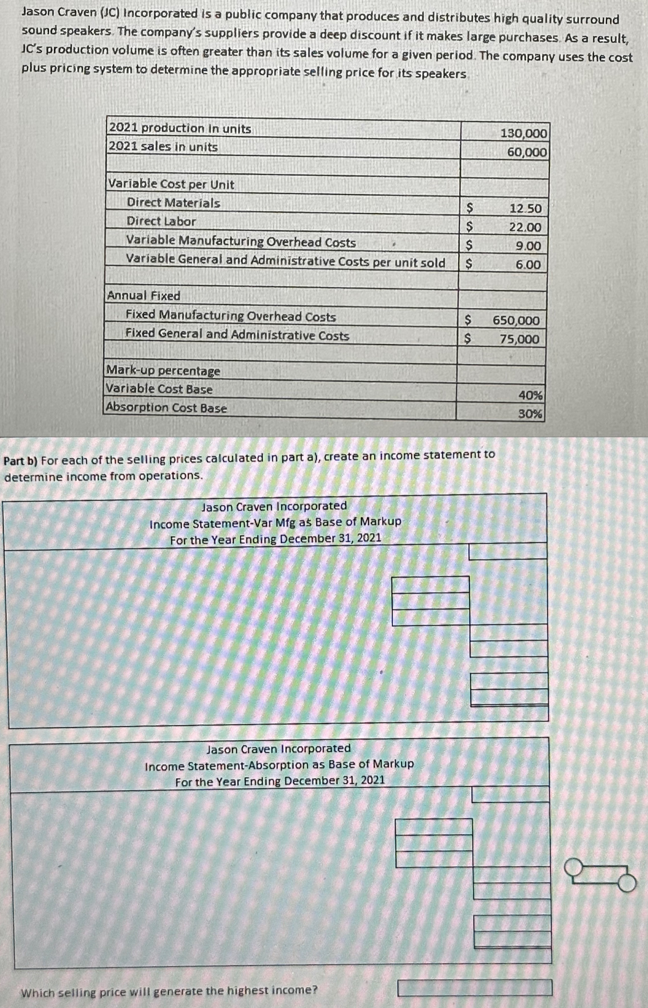  Please put the answers into a table like the one shown