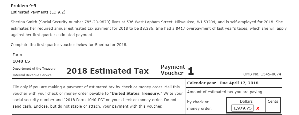  Problem 9-5 Estimated Payments (LO 9.2) Sherina Smith (Social Security number