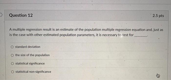 normal range of the data points being analyzed. True False A multiple