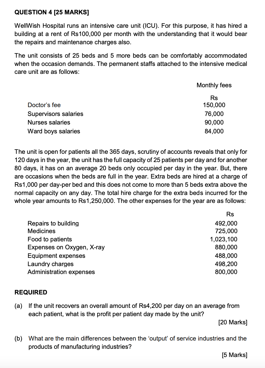 Provide all workings and detailed answer Please reply quickly QUESTION 4