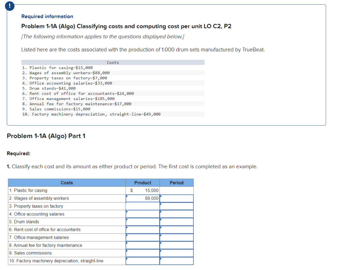  ! Required information Problem 1-1A (Algo) Classifying costs and computing cost