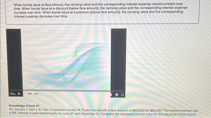  When bonds issue at face amount, the carrying value and the