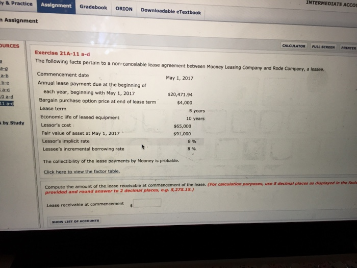  y & Practice Assignment INTERMEDIATE Gradebook ORION Downloadable eTextbook ACCo n