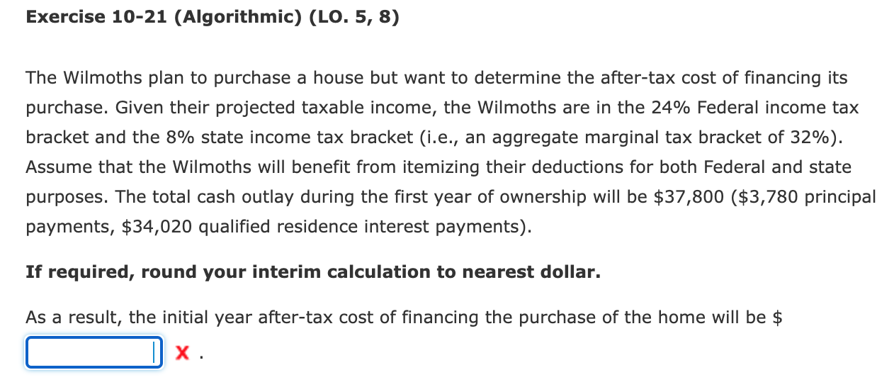 Exercise 10-21 (Algorithmic) (LO. 5, 8) The Wilmoths plan to purchase