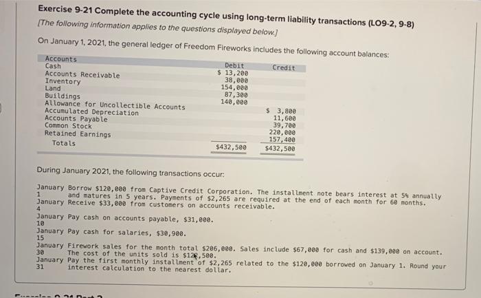  Exercise 9-21 Complete the accounting cycle using long-term liability transactions (L09-2,