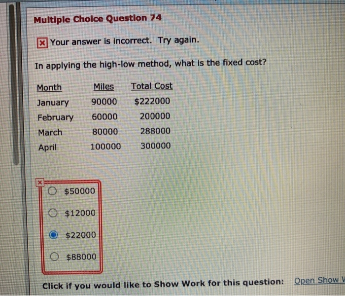  Multiple Choice Question 74 X Your answer is incorrect. Try again.