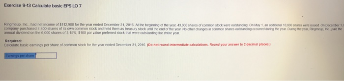 Exercise 9-13 Calculate basic EPS LO 7 Ringmeup Inc, had net