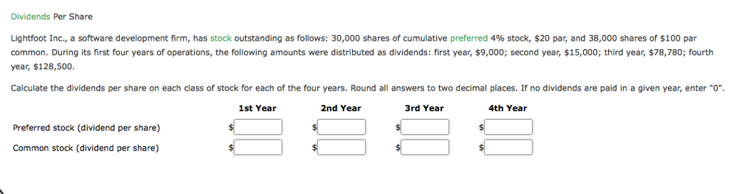  Dividends Per Share Lightfoot Inc., a software development firm, has stock
