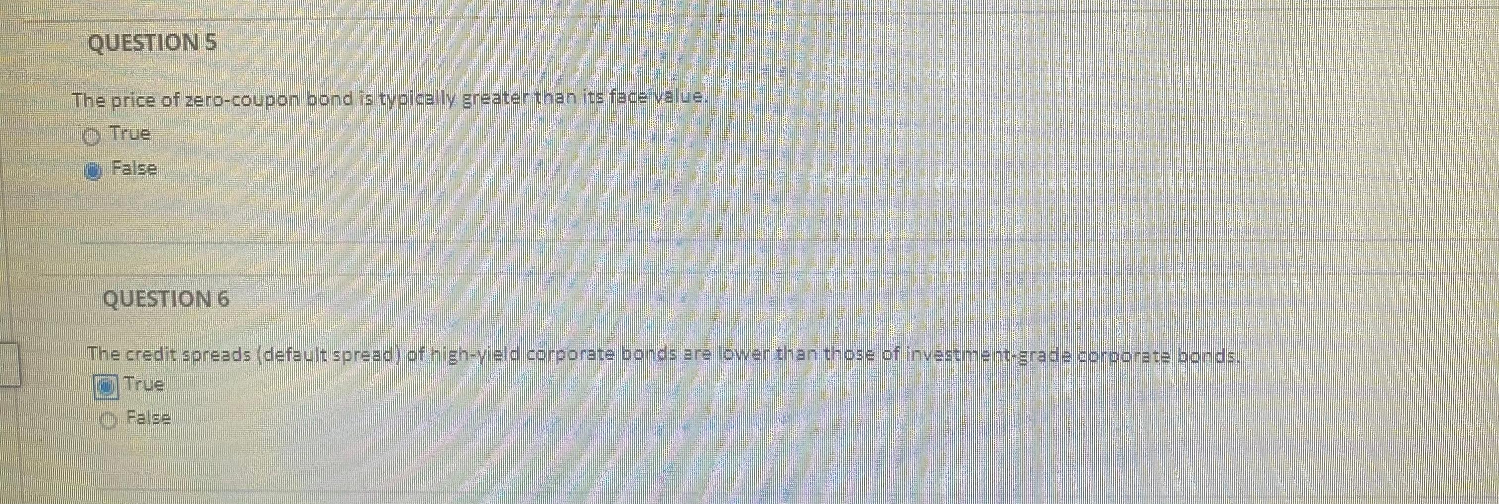 o maturity equal to its cou bon rate. True False QUESTION 4
