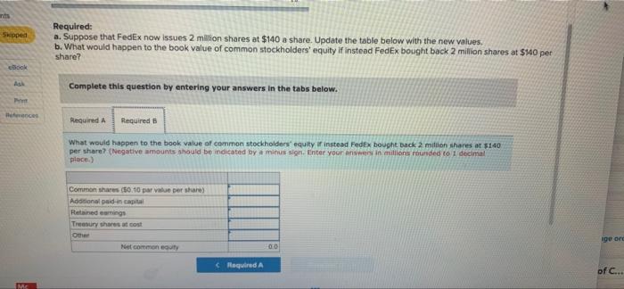 3 Book value of common stockholders' equity of FedEx. February 28, 2018