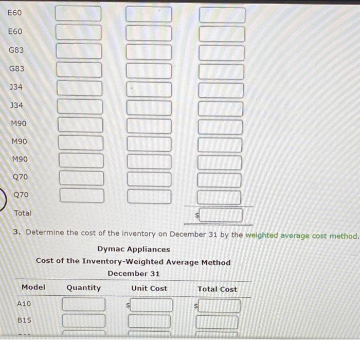 31 ars summarized as follows: 1. Determine the cost of the inventory