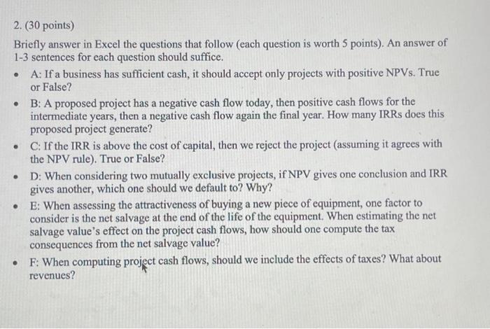  2. (30 points) Briefly answer in Excel the questions that follow