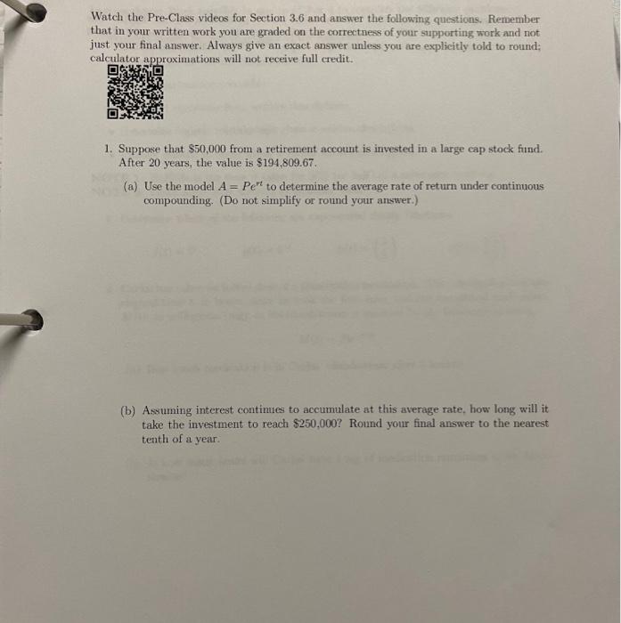  Watch the Pre-Class videos for Section 3.6 and answer the following