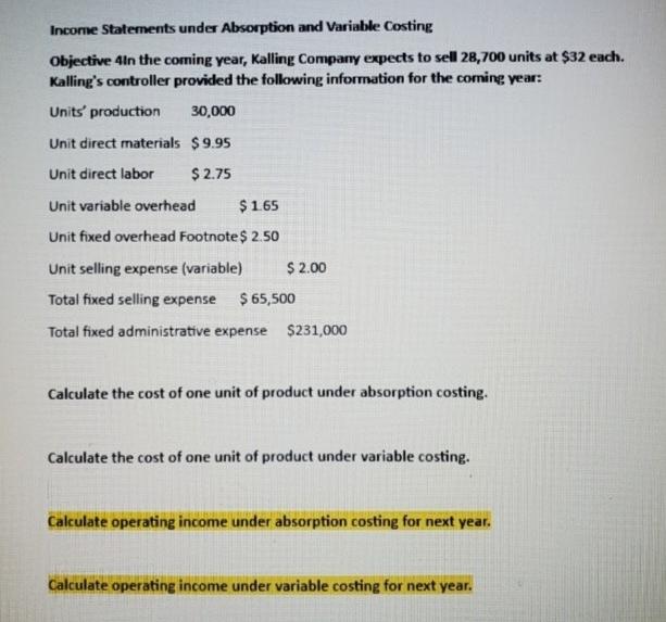 Income Statements under Absorption and Variable Costing Objective 4in the coming