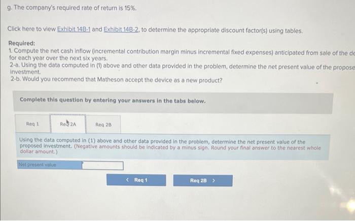cost studies that revealed the following information: a. New equipment would have