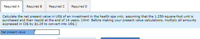  Required A Required B Required C Required D Calculate the net