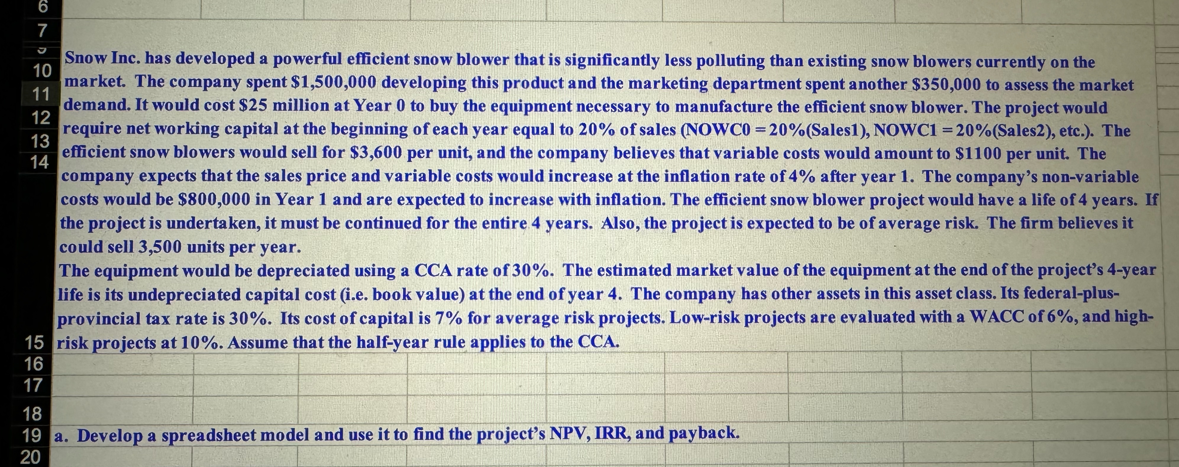  Snow Inc. has developed a powerful efficient snow blower that is