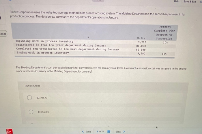  Help Save & Exit s Raider Corporation uses the weighted-average method