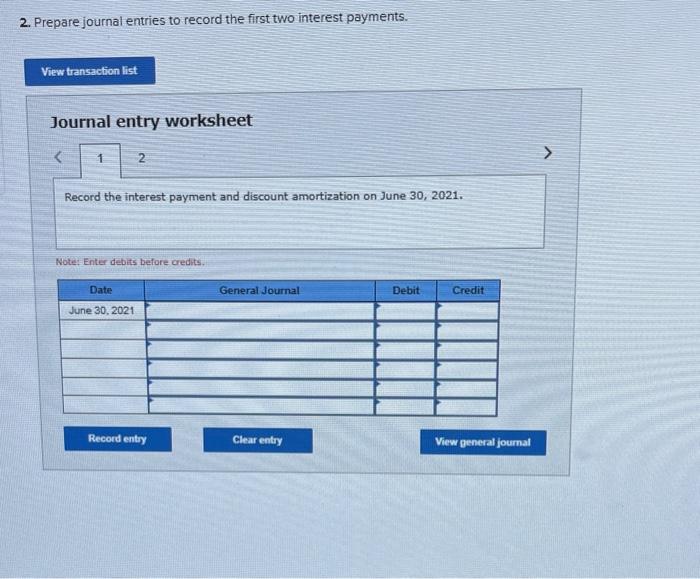 and discount amortization on December 31, 2021. Note: Enter debits before credits.
