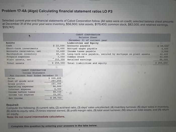  PLEASE HELP! I will thumbs up Problem 17-4A (Algo) Calculating financial