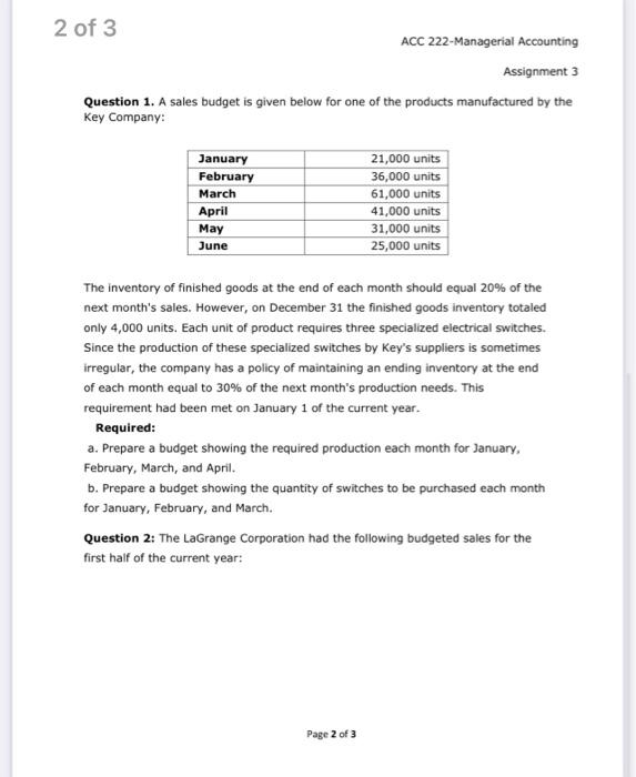  Question 1. A sales budget is given below for one of
