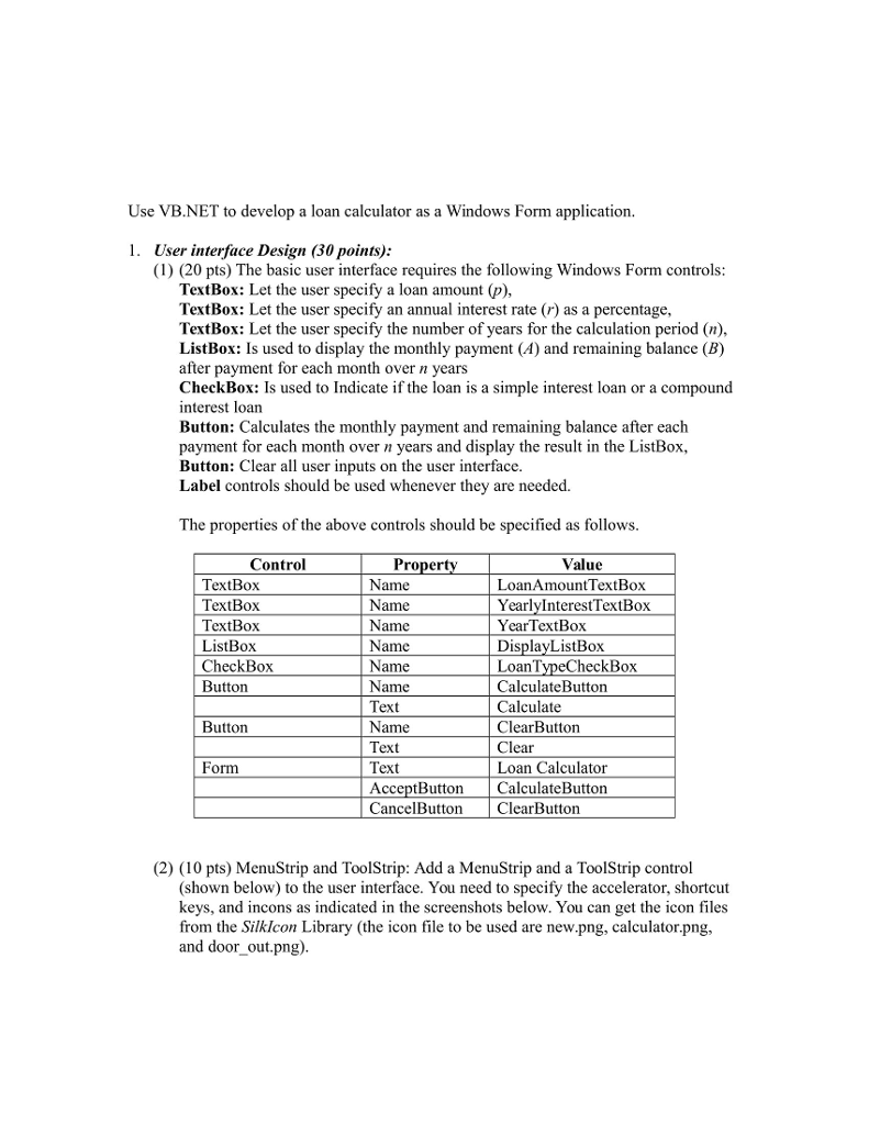  Use VB.NET to develop a loan calculator as a Windows Form