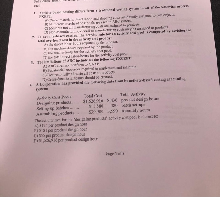  cch). 1. Activity-based costing differs from a traditional costing system in