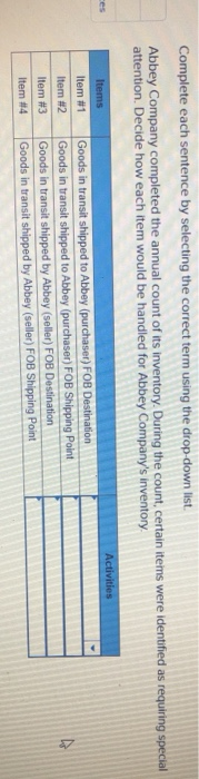  Complete each sentence by selecting the correct term using the drop-down