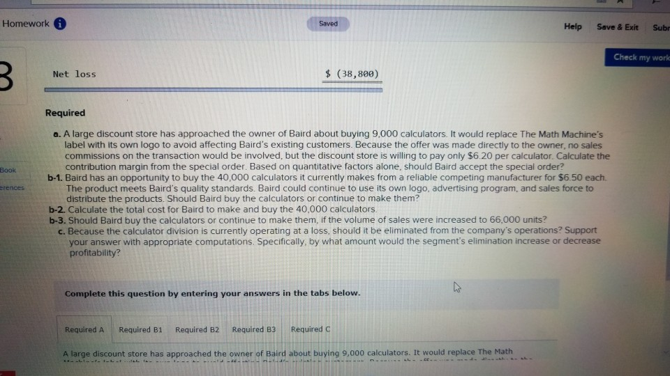 Submit Check my work 8 Baird Corporation makes and sells state-of-the-art electronics