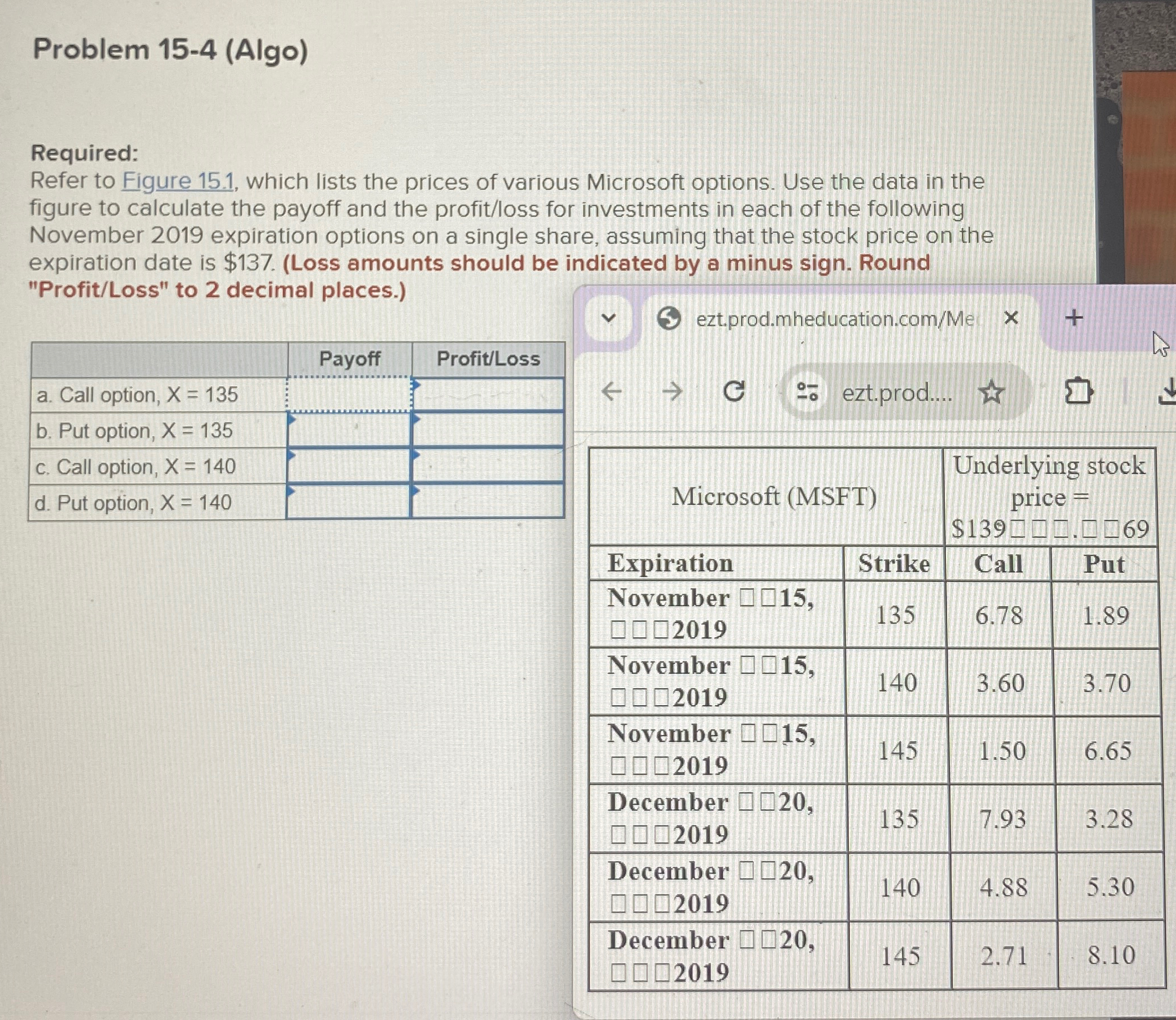 Problem 15-4(Algo) Required: Refer to Figure 15.1, which lists the prices